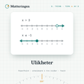 Ulikheter, 8. trinn: to tallinjer som viser x > 3 og x ≤ −1