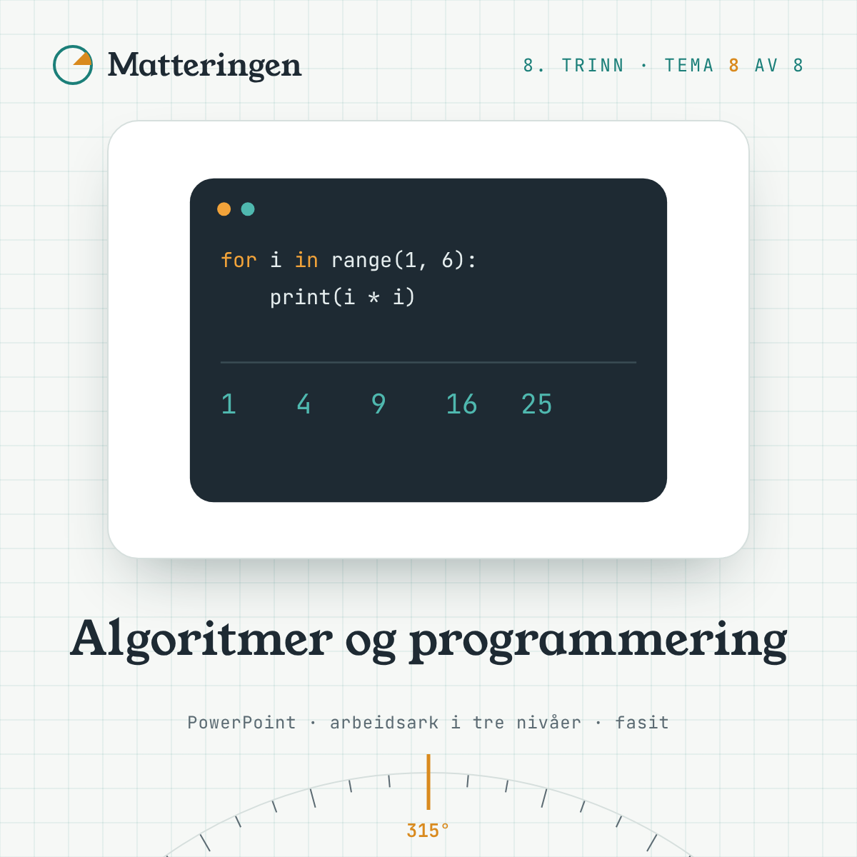 Algoritmer og programmering – 8. trinn: Python-løkke som skriver ut kvadrattall