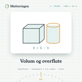 Volum og overflate – 9. trinn: prisme og sylinder med formelen V = G · h